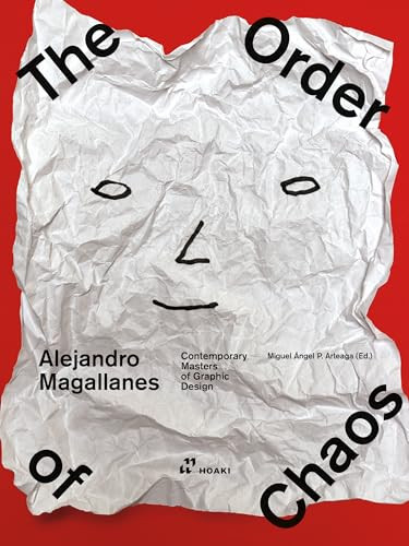 Alejandro Magallanes: The Order of Chaos by Miguel Ángel Pérez Arteaga, 9788410650046