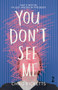 You Don't See Me by Chris Ricketts, 9781915071552