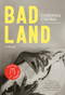 Bad Land by Corinna Chong, 9781551529592