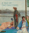 A Tale of Two Balconies by Kit Brooks, Katherine Roeder, 9781913875824