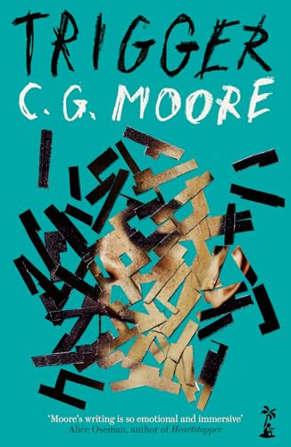 Trigger by C.G. Moore, 9781915071538
