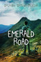 Emerald Road (A Tale of Love, War, and Betrayal) by Orlando Ortega-Medina, 9781612943022