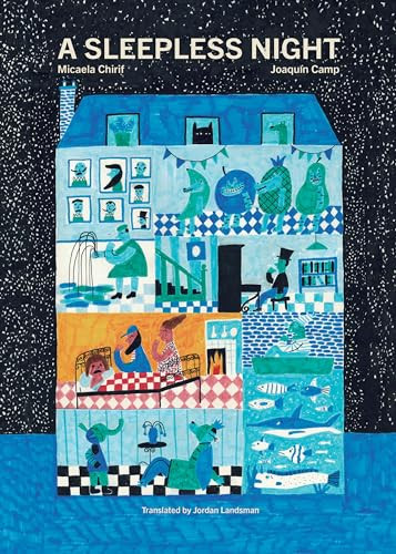 A Sleepless Night by Micaela Chirif, Joaquín Camp, Jordan Landsman, 9798893389050