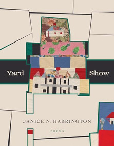 Yard Show by  Janice N. Harrington, 9781960145314