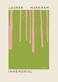 Immemorial by Lauren Markham, 9798893389036