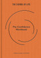 The Confidence Workbook (Building courage and self-belief) by The School of Life, 9781916753068