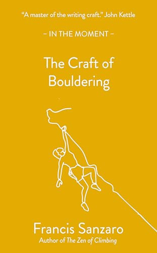 The Craft of Bouldering by Francis Sanzaro, 9781916812161