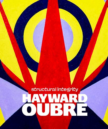Hayward Oubre (Structural Integrity) by Katelyn D. Crawford, Amalia K. Amaki, Katelyn D. Crawford, Rebecca Giordano, Shawnya L. Harris, Marin R. Sullivan, Diana Tuite, Hina M. Zaidi, 9781913875633