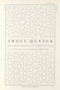 Sweet Hunter (The Complete Poems of St. Teresa of Ávila (Bilingual Edition)) by St. Teresa, Dana Delibovi, 9781958972496