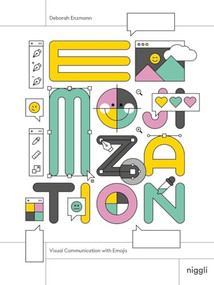 Emojization (Visual Communication with Emojis) by Deborah Enzmann, 9783721210378