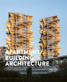 Apartment Building Architecture (Contemporary Solutions) by Chris van Uffelen, 9783037683026
