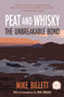 Peat and Whisky by Mike Billett, 9781913393908