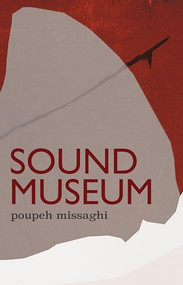 Sound Museum by poupeh missaghi, 9781566896993