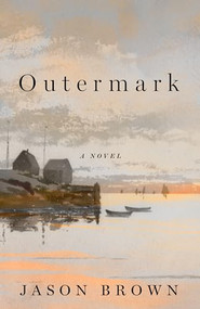 Outermark by Jason Brown, 9781589881945