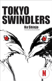 Tokyo Swindlers by Ko Shinjo, Charles De Wolf, 9781611720846