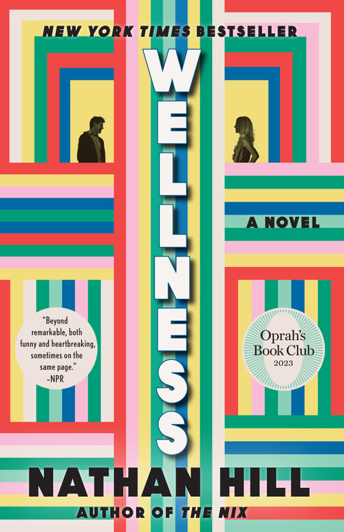 Wellness (A novel) - 9780593469835 by Nathan Hill, 9780593469835