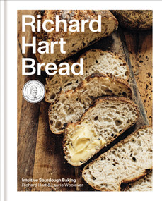 Richard Hart Bread (Intuitive Sourdough Baking) by Richard Hart, Laurie Woolever, Henrietta Lovell, 9780593234297