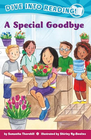 A Special Goodbye (Confetti Kids #12) ((Dive Into Reading)) - 9781643794983 by Samantha Thornhill, Shirley Ng-Benitez, 9781643794983