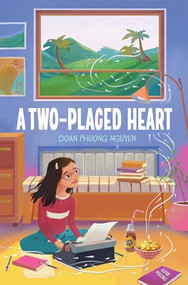 A Two-Placed Heart by Doan Phuong Nguyen, Olga Lee, 9781643796420
