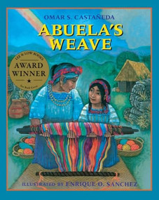 Abuela's Weave by Omar S. Castañeda, Enrique O. Sanchez, 9781880000205
