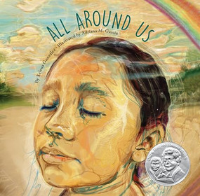 All Around Us by Xelena González, Adriana M. Garcia, 9781941026762