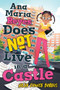 Ana María Reyes Does Not Live in a Castle by Hilda Burgos, 9781620143629