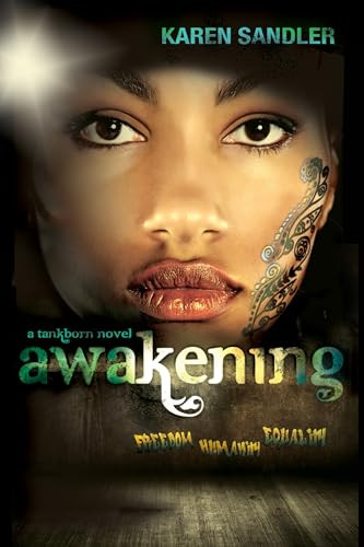 Awakening (Tankborn #2) (A Tankborn Novel) by Karen Sandler, 9781643790923