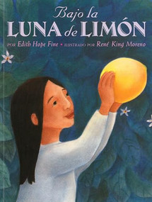 Bajo la luna de limón by Edith Hope Fine, René King Moreno, 9781880000915