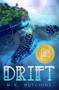 Drift - 9781643797397 by Megan Hutchins, 9781643797397