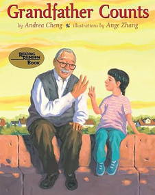 Grandfather Counts by Andrea Cheng, Ange Zhang, 9781584301585