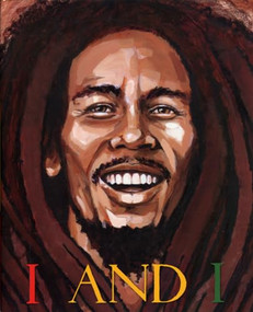 I and I Bob Marley by Tony Medina, Jesse Joshua Watson, 9781620140307