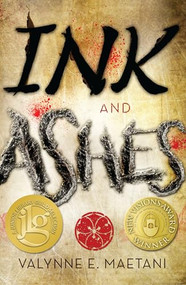 Ink and Ashes by Valynne Maetani, 9781620142110