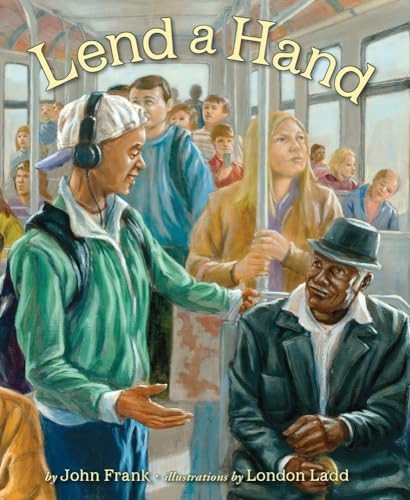 Lend a Hand (Poems About Giving) by John Frank, London Ladd, 9781620148297