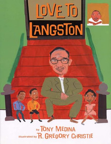 Love to Langston by Tony Medina, R. Gregory Christie, 9781584302834