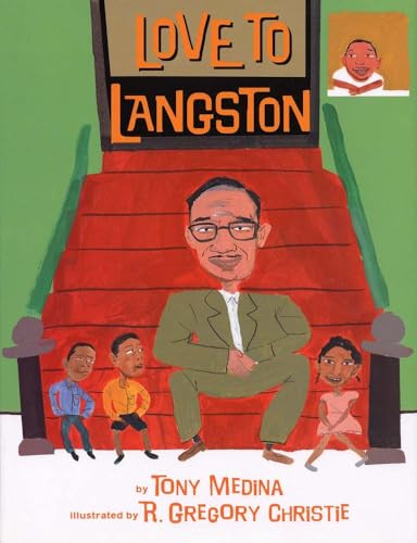 Love to Langston by Tony Medina, R. Gregory Christie, 9781584302834