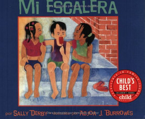 Mi escalera by Sally Derby Miller, Adjoa J. Burrowes, 9781880000755