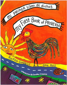 My First Book of Proverbs / Mi primer libro de dichos by Ralfka Gonzalez, Ana Ruiz Blanch, Ralfka Gonzalez, Ana Ruiz Blanch, 9780892392001