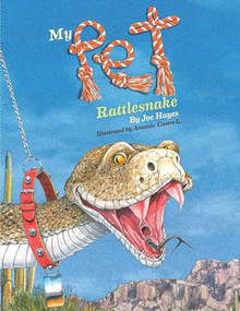 My Pet Rattlesnake - 9781935955627 by Joe Hayes, Antonio Castro L., 9781935955627