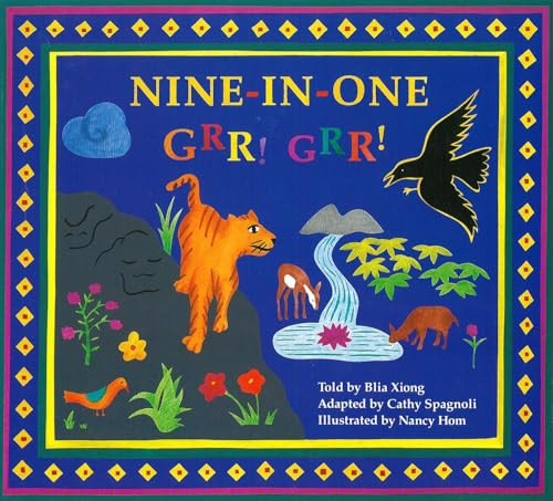 Nine-In-One, Grr! Grr! by Blia Xiong, Cathy Spagnoli, Nancy Hom, 9780892391103