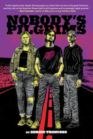 Nobody's Pilgrims by Sergio Troncoso, 9781947627413