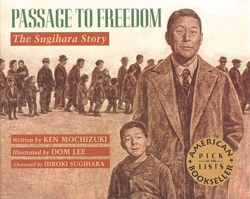 Passage to Freedom (The Sugihara Story) by Ken Mochizuki, Dom Lee, 9781584301578