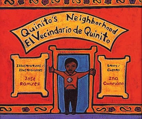 Quinito's Neighborhood / El Vecindario de Quinito by Ina Cumpiano, José Ramírez, 9780892392292