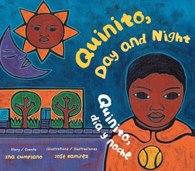 Quinito, Day and Night / Quinito, día y noche by Ina Cumpiano, José Ramírez, 9780892392964