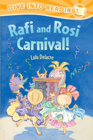 Rafi and Rosi Carnival! by Lulu Delacre, Lulu Delacre, 9780892393794