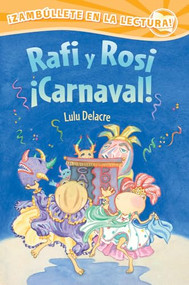 Rafi y Rosi ¡Carnaval! by Lulu Delacre, Lulu Delacre, 9780892393800