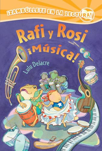 Rafi y Rosi ¡Música! - 9780892394326 by Lulu Delacre, Lulu Delacre, 9780892394326