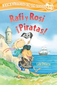 Rafi y Rosi ¡Piratas! - 9780892393824 by Lulu Delacre, Lulu Delacre, 9780892393824