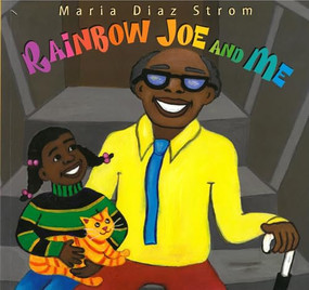Rainbow Joe And Me by Maria Diaz Strom, Maria Diaz Strom, 9781584300502