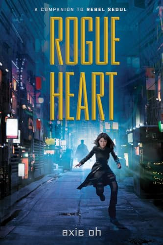 Rogue Heart by Axie Oh, 9781643790374