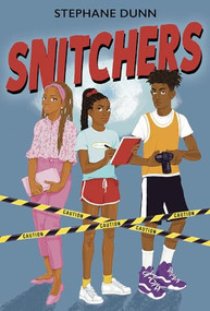 Snitchers by Stephane Dunn, 9781947627635